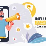 Influencer Pazarlama